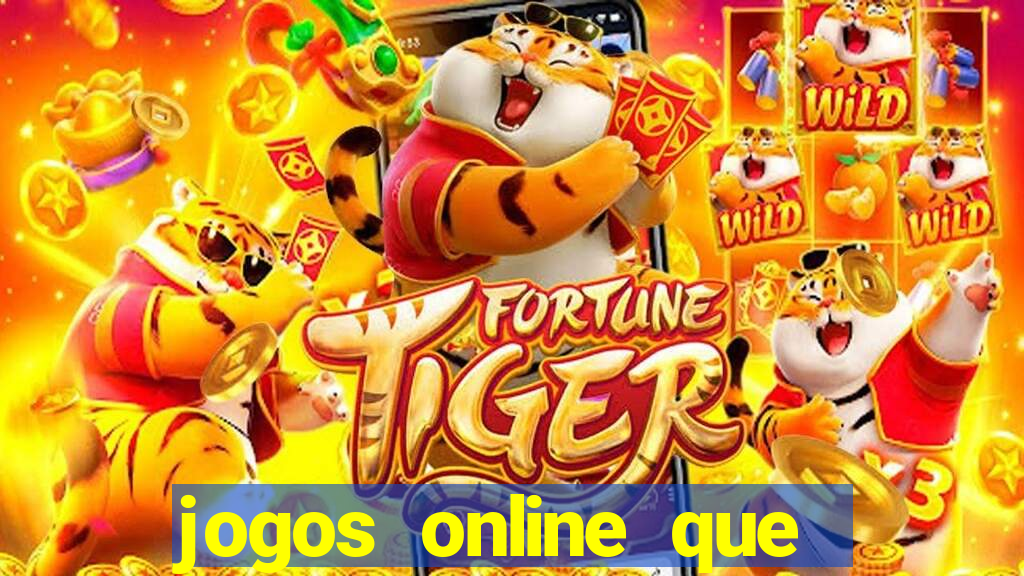 jogos online que da pra ganhar dinheiro