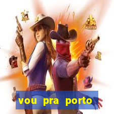 vou pra porto alegre tchau