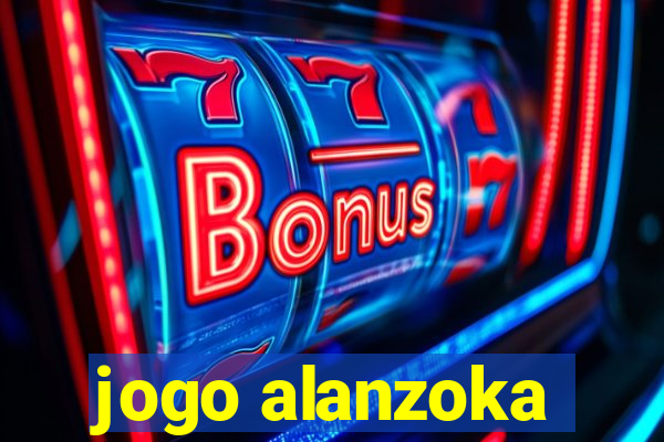 jogo alanzoka