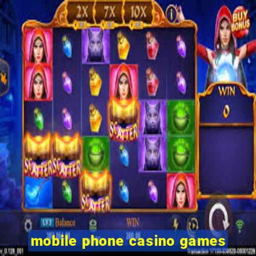 mobile phone casino games