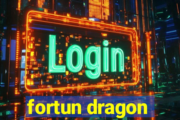 fortun dragon