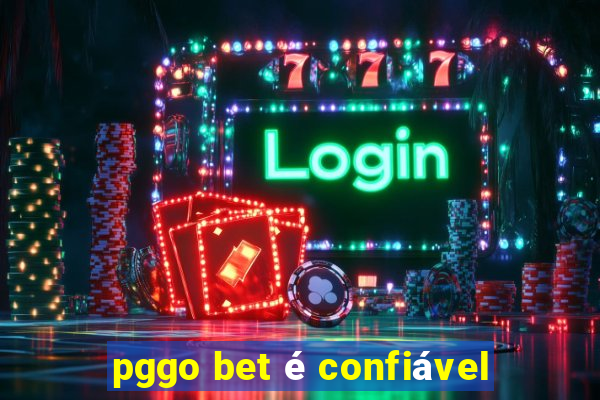 pggo bet é confiável