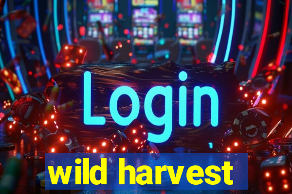 wild harvest