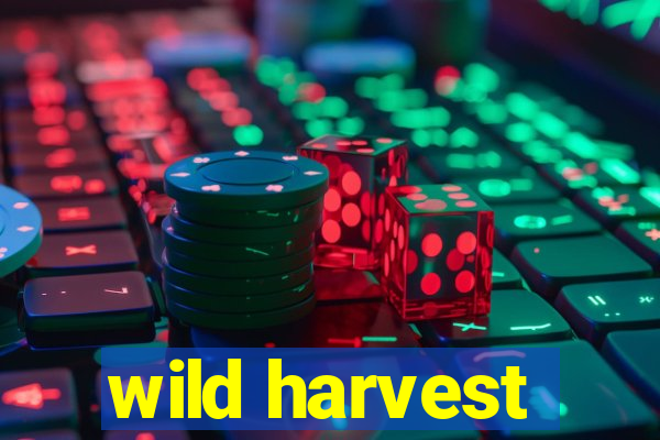 wild harvest