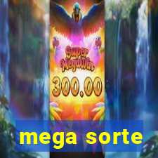 mega sorte