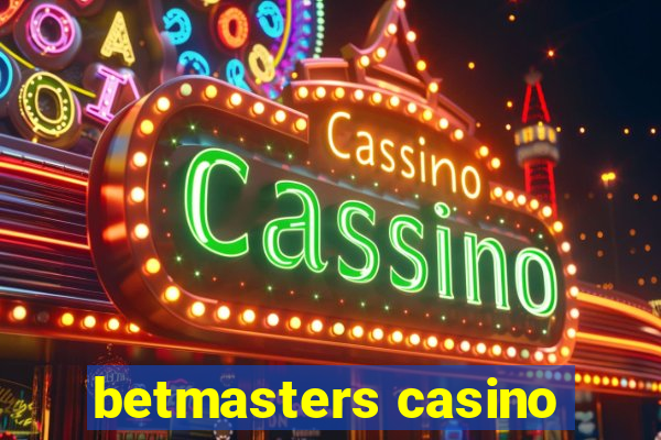 betmasters casino