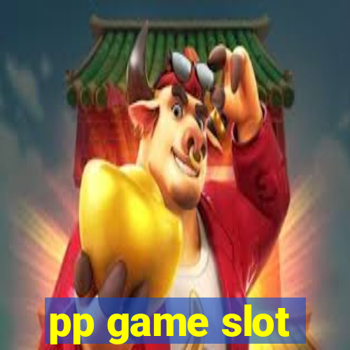 pp game slot