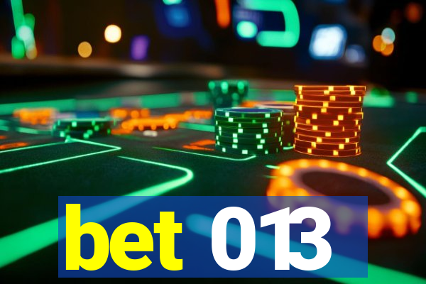 bet 013