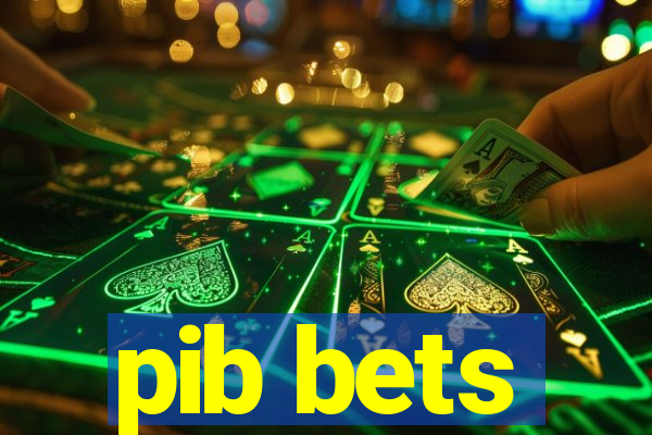 pib bets