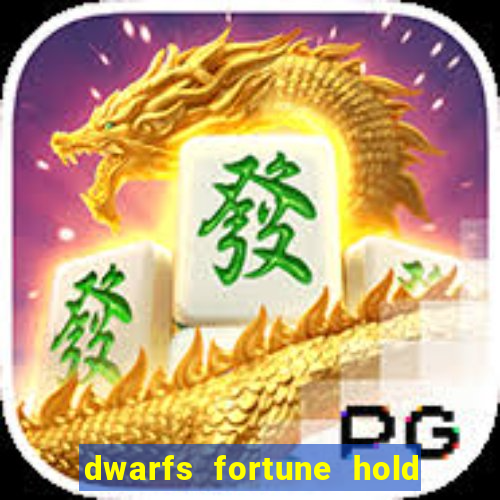 dwarfs fortune hold the jackpot slot free play