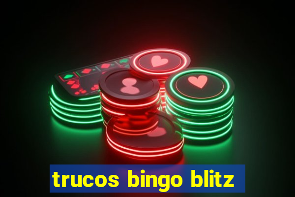 trucos bingo blitz