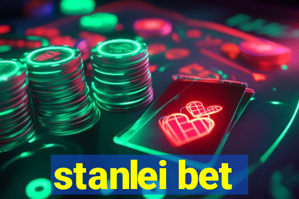 stanlei bet