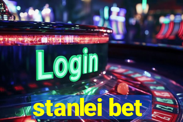 stanlei bet