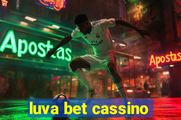 luva bet cassino