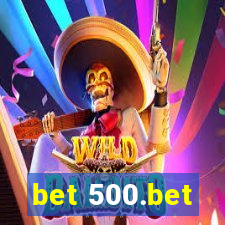 bet 500.bet