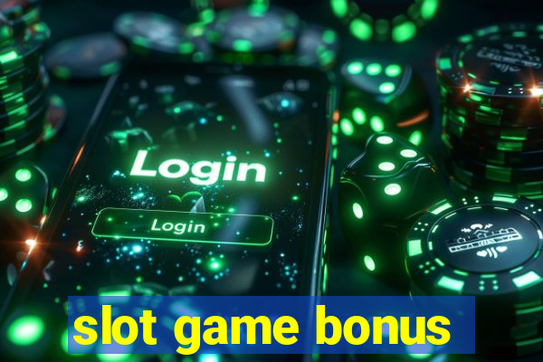 slot game bonus