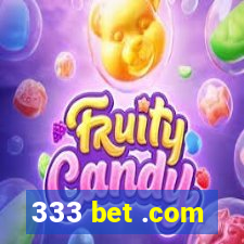 333 bet .com