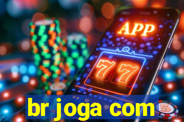 br joga com