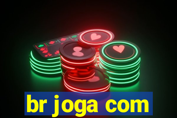 br joga com