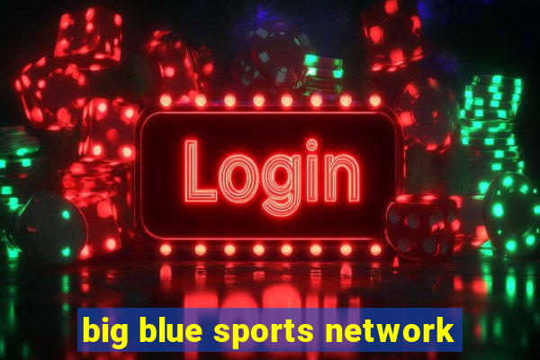 big blue sports network