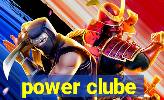 power clube