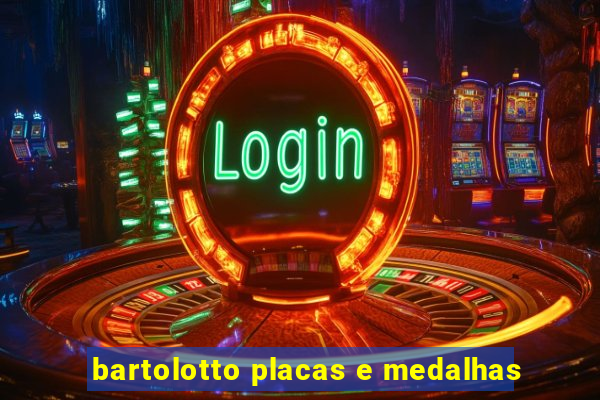 bartolotto placas e medalhas