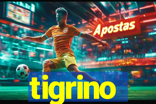 tigrino