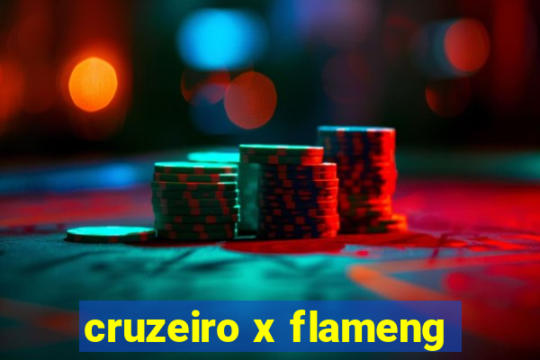 cruzeiro x flameng