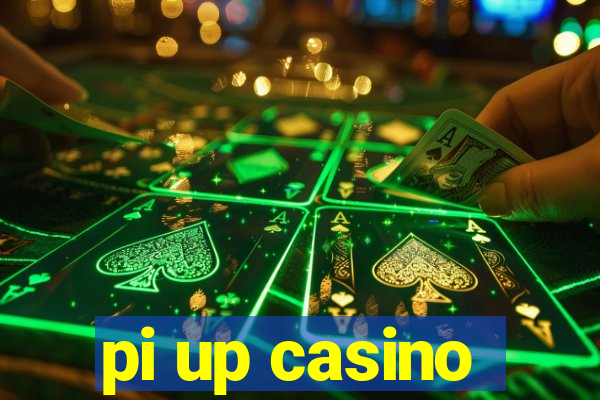 pi up casino