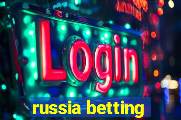 russia betting