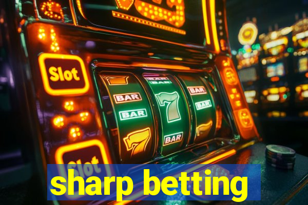 sharp betting