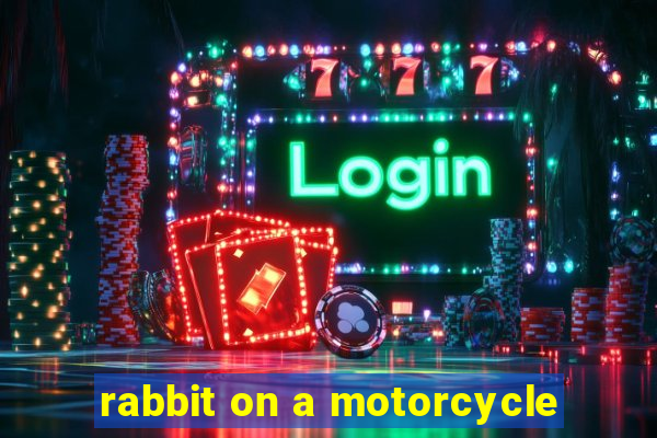 rabbit on a motorcycle