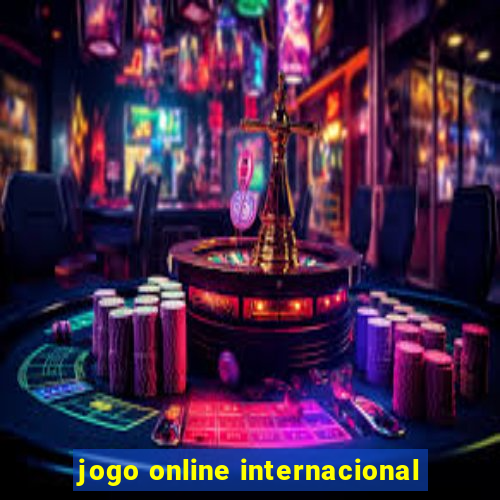 jogo online internacional