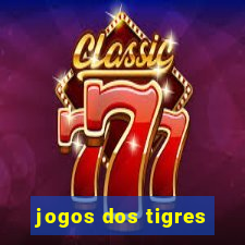 jogos dos tigres