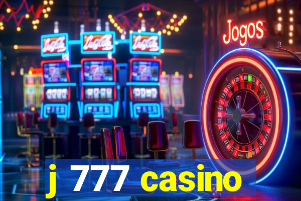 j 777 casino