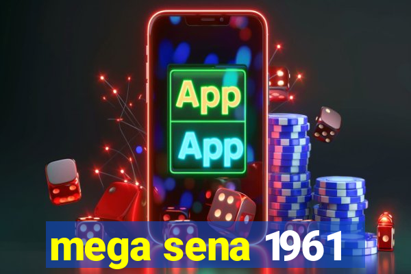 mega sena 1961