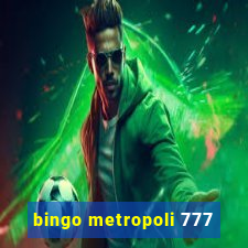 bingo metropoli 777