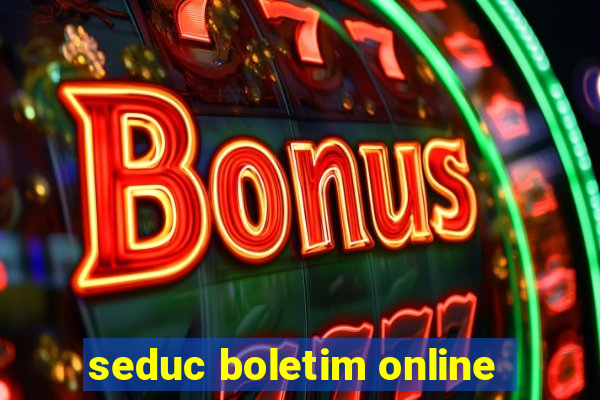 seduc boletim online