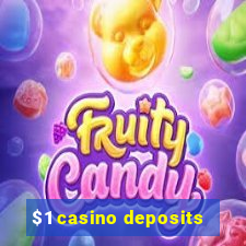 $1 casino deposits