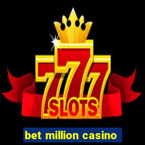 bet million casino