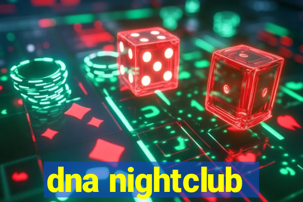 dna nightclub