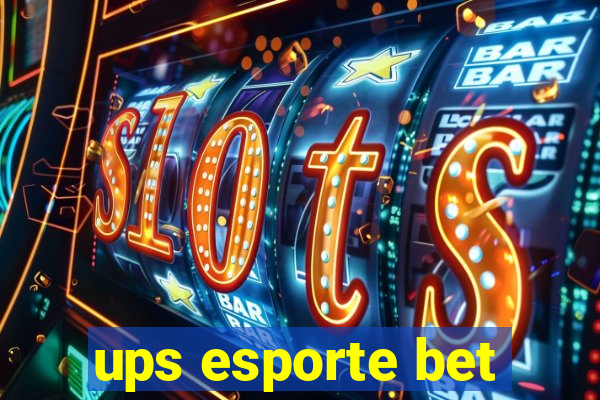 ups esporte bet