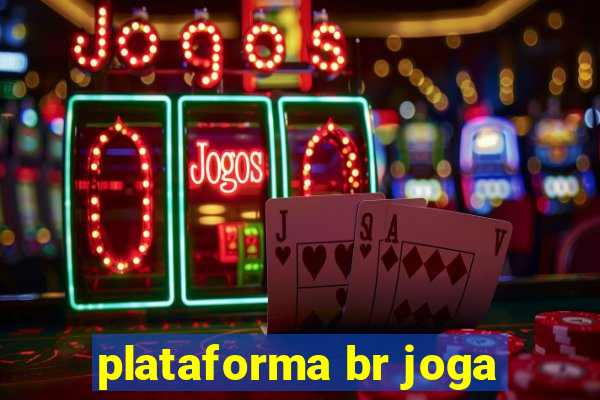 plataforma br joga