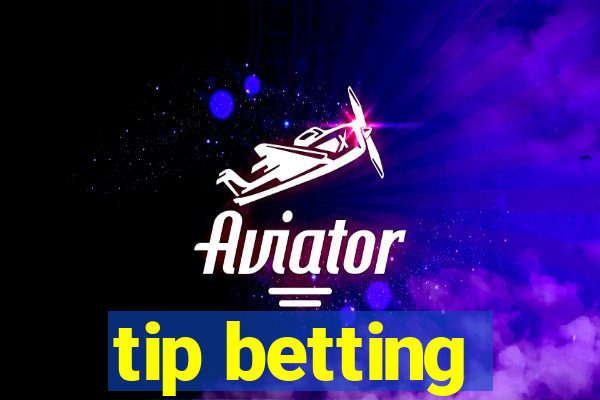 tip betting