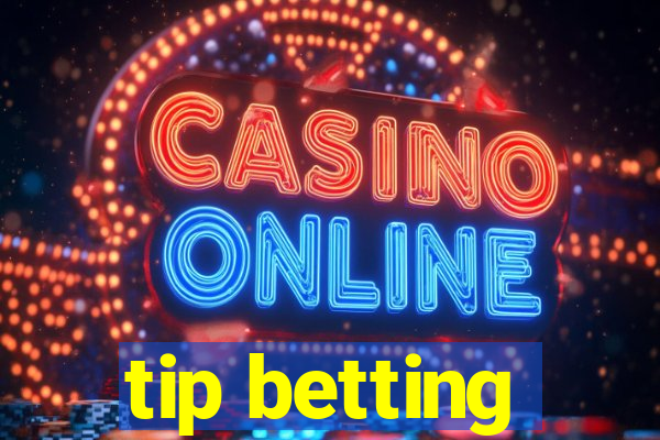 tip betting