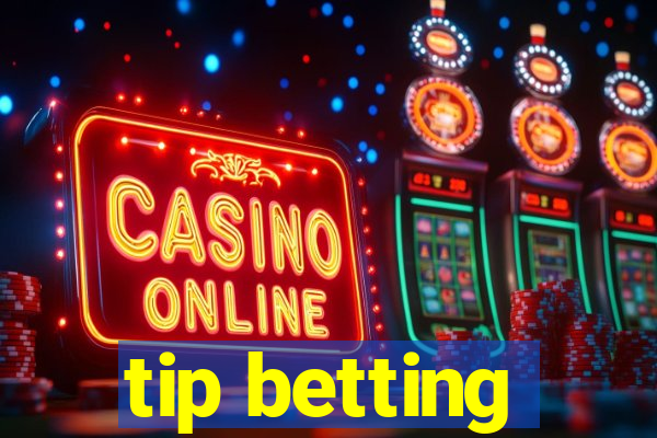 tip betting