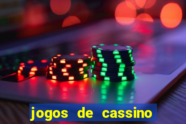 jogos de cassino que ganha bonus no cadastro