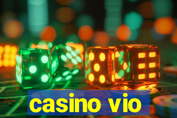 casino vio