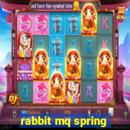 rabbit mq spring