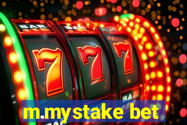 m.mystake bet